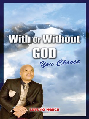 cover image of With Or Without God You Choose
